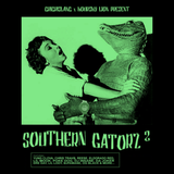 Southern Gatorz vol.2 (Grigrislang x Koursky Lion)