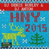 DJ DENIS RUBLEV & DJ ANTON - HNY 2015 (DANCE EDITION)