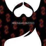 Hedonismo Sintético 16