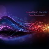 Luca Dean Present - DeanSession 001