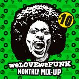 weLOVEweFUNK Monthly Mix-Up! #10 w/ Kid Sundance