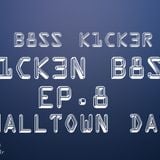 Smalltown Days (K1CK3N B8SS EP.8)
