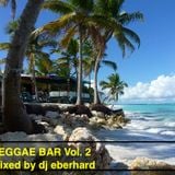 Summer Reggae Bar Vol.2 mixed by DJ Eberhard Forcher