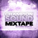 Skor Rokswell - Champion Sound Mixtape 2009