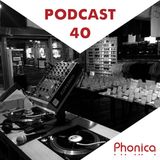 Phonica Podcast 40