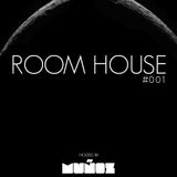 MUÑOZ pres. ROOM HOUSE #001