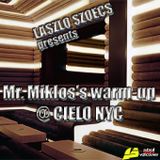 Laszlo Szoecs presents Mr Miklos 's warm-up at CIELO NYC Part2