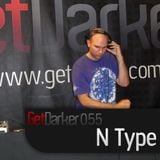N Type - GetDarkerTV 55 - 13th July 2010