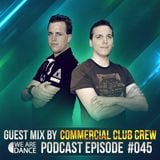 Episode #045 (Commercial Club Crew)