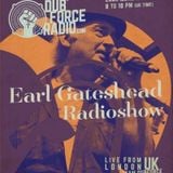 Earl Gateshead On Dub Force Radio