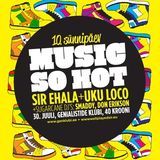 Live @ Music So Hot 10th anniversary part 1