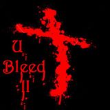 U Bleed! V.2