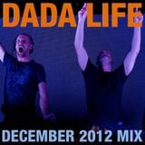 Dada Life - DJ Mix (December 2012)