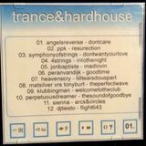 Trance And Hard House (2001 Vinyl Mix)