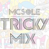 Tricky Mix - DJ McSole