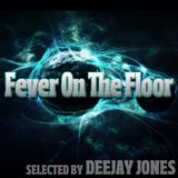 Fever On The Floor