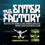 MAN & THE HARDCOHOLICS PRESENT ENTER THE FACTORY / NECRO FILES / TOXIC SICKNESS / 14/2/15