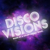 A galan called Angel - Disco Vision