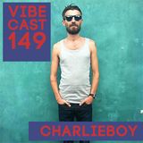 CharlieBoy @ Vibecast Sessions #149