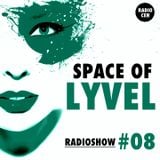 SPACE OF LYVEL | Radio CEH #08