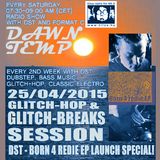 Glitch Session incl.DST - Born 4 Redie EP Launch Session by DST @ Radio Tilos, Dawn Tempo 25/04/2015