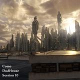 Como - DudHouse Session 10 (21.10.2015)