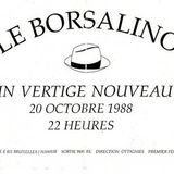 Tape recorded at Borsalino in Wavre in oktober 1988