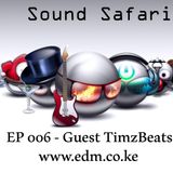 Sound Safari 006 - Guest TimzBeats