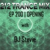 212 Trance Mix Ep 200 Opening (212 DJ Booth W/ DJ Stevie)