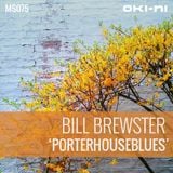 PORTERHOUSEBLUES by Bill Brewster