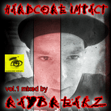 HARDCORE IMPACT vol.1 mixed by RAYBREAKZ