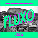 É O FLUXO