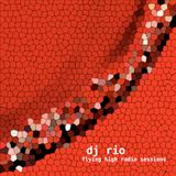 DJ Rio Flying High Radio Sessions Mix#506