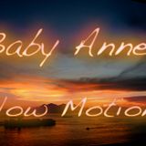 Baby Anne- Slow Motion (Groove Garden) 11.4.12