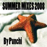 PUNCHI'S SUMMER MIXES 2008