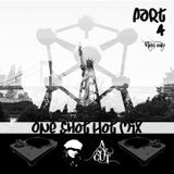 DJ Anycut : One_Shot_Hot_Mix Part 4