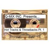 DJ Q-MiX - Hot Tracks & Throwbacks 1