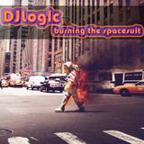 DJLogic - Burning The Space Suit