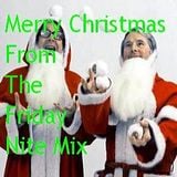 Merry Christmas from The Friday Nite Mix