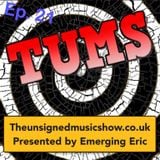 TUMS Ep.21 (www.theunsignedmusicshow.co.uk)
