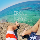 EROLL - Summertime Madness (live session @ Zeus Club - 07.07.15)