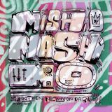 Mishmash Mo! @ Radio NULA radio station - Show 025