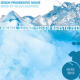 ARENAL SOUND 2013 - PROGRESSIVE HOUSE (KILIAN MARTINEZ)