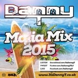 Danny T - Malia Mix 2015