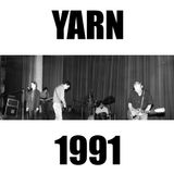 YARN - 1991 ( "Zero Album" Live Session Previously Unreleased) - 2015