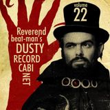 REVEREND BEAT-MAN’S DUSTY RECORD CABINET VOL 22
