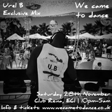 Exclusive Urel B Mix for We Came To Dance