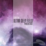 Ultra Deep Field Podcast #002 mixed by Substak