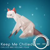 Keep Me Chilled Mix Volume 4 by Canoo