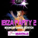 IBIZA PARTY #2 - Live Y Club Deauville By C.IZOVITCH